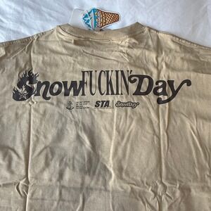 SnowDay STA Graphic T-Shirt Mens XXL Tan Khaki Snow Fuckin Day NWT SD#23010304